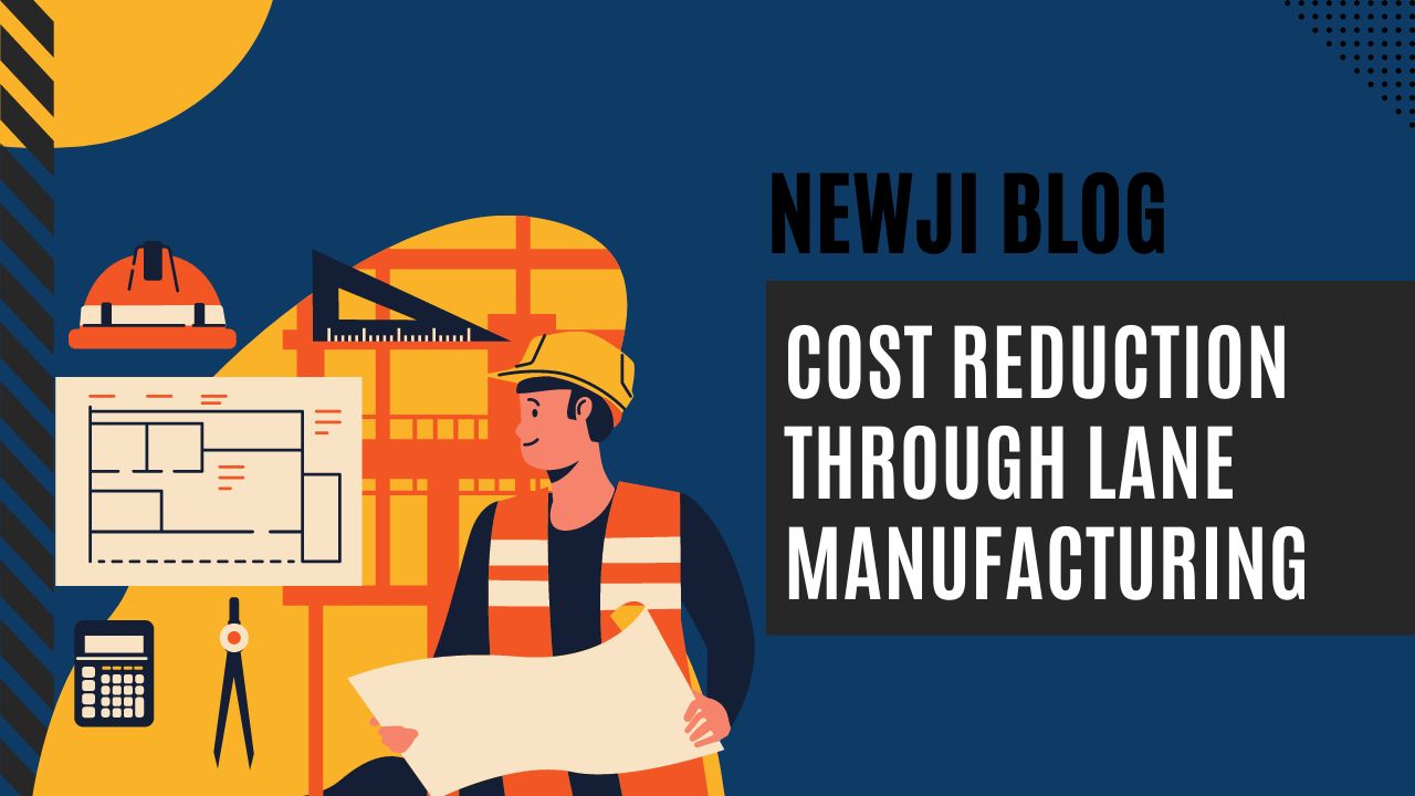 Cost Reduction Through Lane Manufacturing