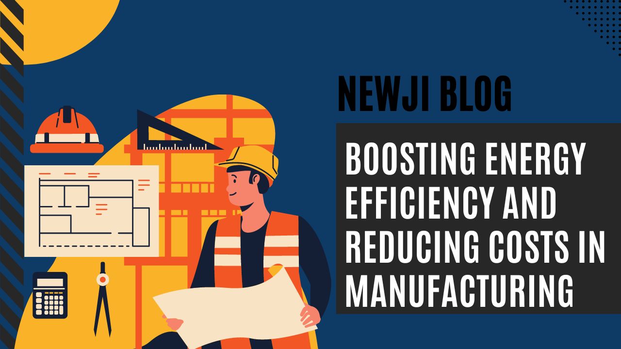 Boosting Energy Efficiency and Reducing Costs in Manufacturing