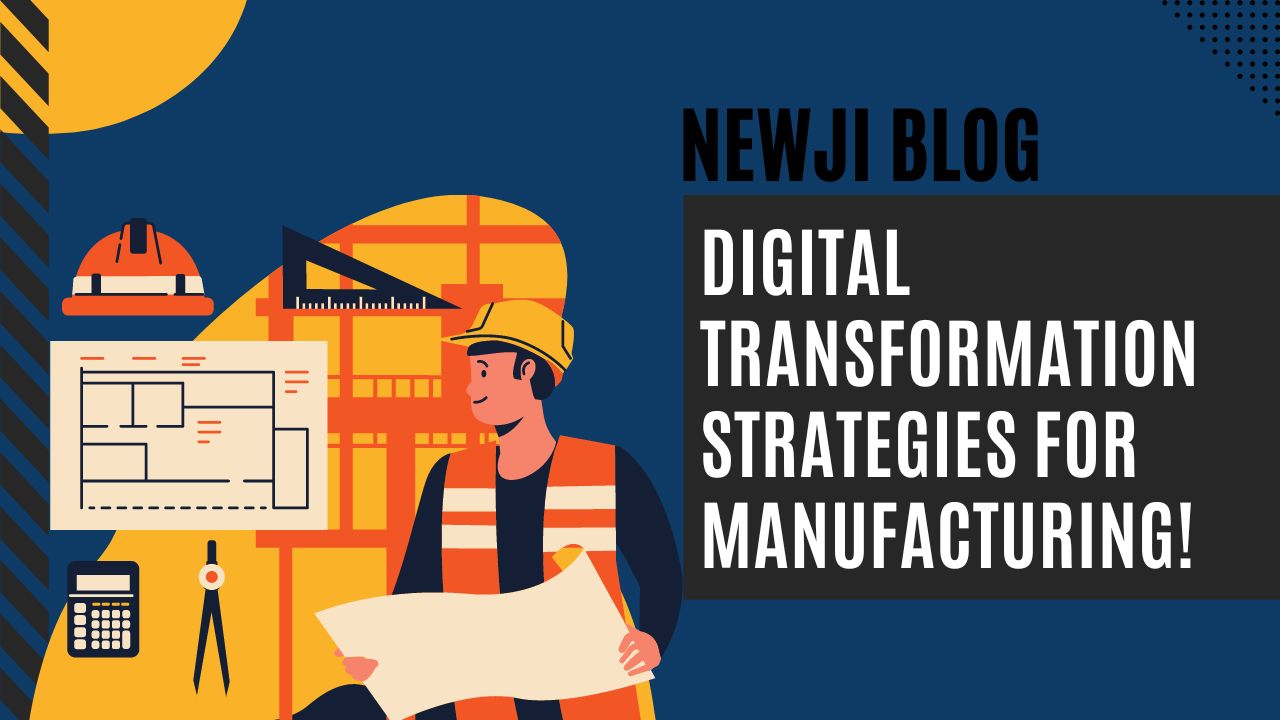 Digital Transformation Strategies for Manufacturing!