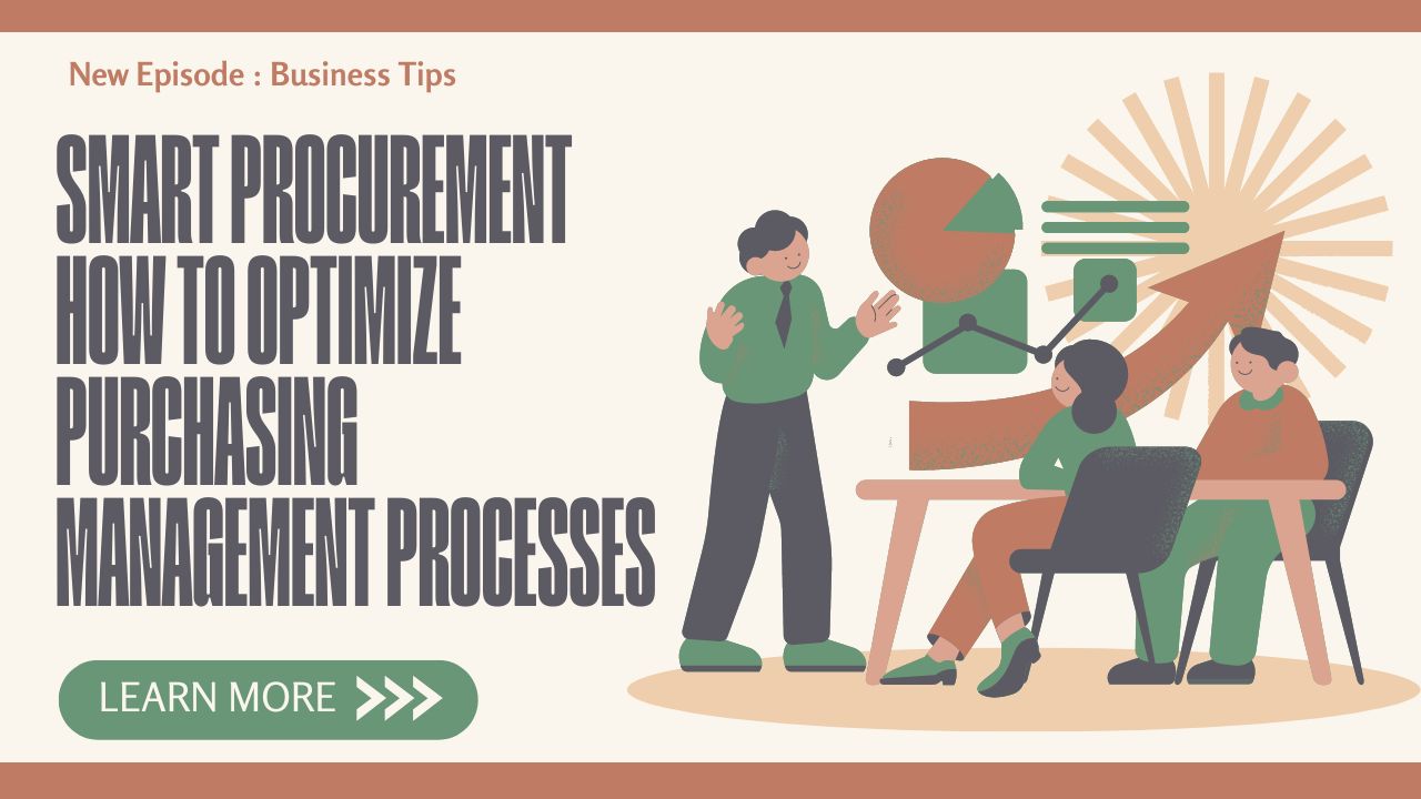 Smart Procurement How to Optimize Purchasing Management Processes